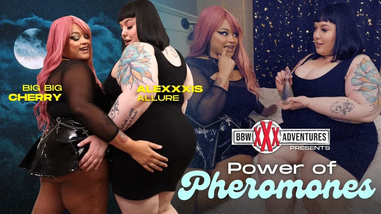 BBWXXXADVENTURES Alexis and Cherry s Chemistry Unleashed