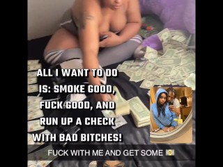 FUCK WITH ME N GET SOME MONEY!